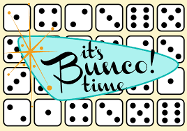 Bunco Party – February 8th (Noon – 3PM)